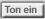 Ton ein